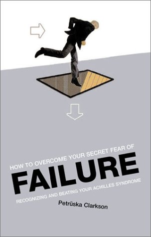 How to Overcome Your Secret Fear of Failure Cover