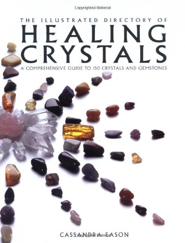 The Illustrated Directory of Healing Crystals Cover