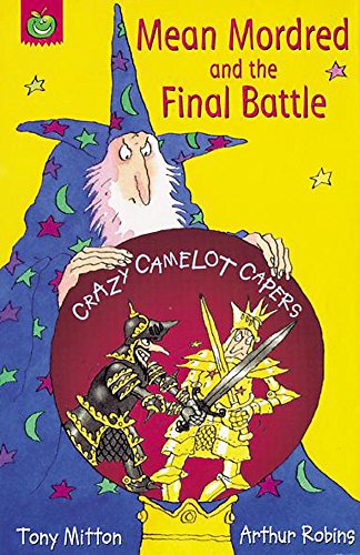 Mean Mordred and the Final Battle (Crazy Camelot) Cover