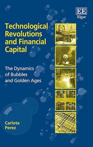 Technological Revolutions and Financial Capital Cover