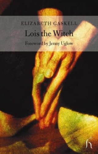 Lois the Witch (Hesperus Classics) Cover