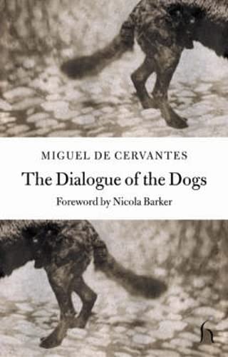 The Dialogue of the Dogs (Hesperus Classics) Cover