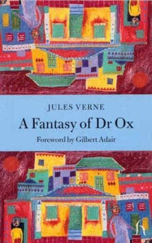 A fantasy of Dr Ox Cover