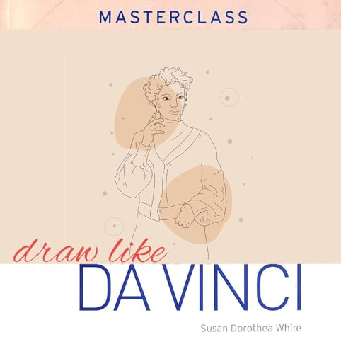 Draw Like Da Vinci (Masterclass) Cover