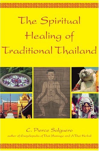 The Spiritual Healing of Traditional Thailand Cover