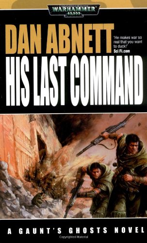 His Last Command (Warhammer 40,000 Novels) Cover