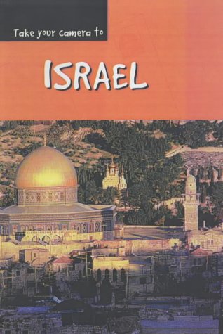 Take Your Camera to Israel (Take Your Camera) Cover