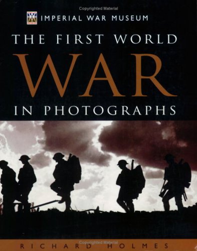 The First World War in Photographs Cover