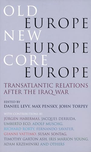 Old Europe, new Europe, core Europe Cover