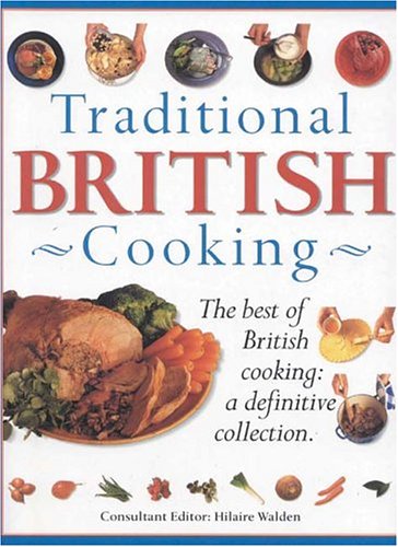 Traditional British Cooking: The Best of British Cooking Cover