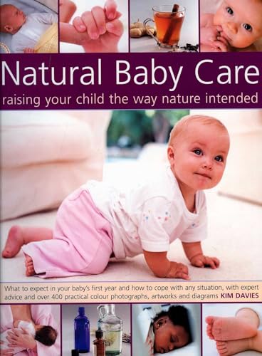 Natural Baby Care: Raising Your Child the Way Nature Intended Cover