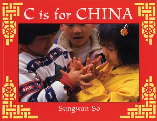 C Is for China (World Alphabets) Cover