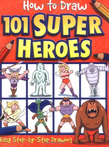 Superheroes (How to Draw 101...Books) Cover