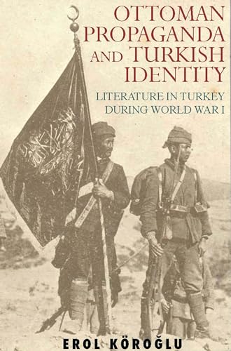 Ottoman Propaganda and Turkish Identity Cover