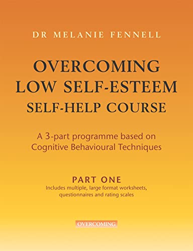 Overcoming Low Self-Esteem Self-help Programme (Overcoming) Cover