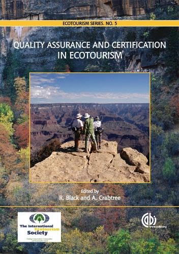 Quality Assurance and Certification in Ecotourism (Ecotourism Book) Cover