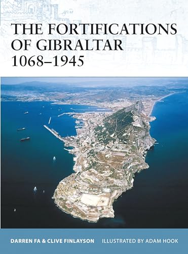The Fortifications of Gibraltar 1068-1945 (Fortress) Cover