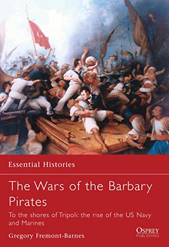 Wars of the Barbary Pirates: To the shores of Tripoli Cover