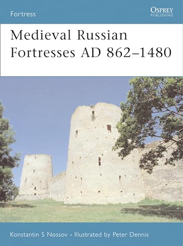 Medieval Russian Fortresses AD 862-1480 (Fortress) Cover