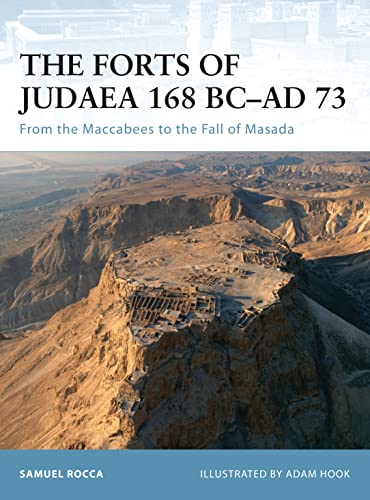 The Forts of Judaea 168 BC-AD 73 Cover