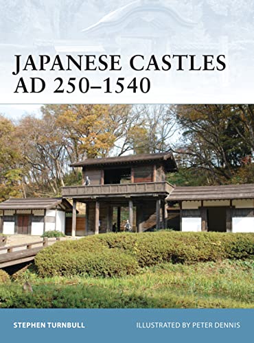Japanese Castles AD 250--1540 (Fortress) Cover