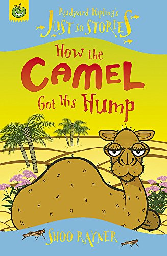 How the Camel Got His Hump Cover