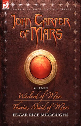 John Carter of Mars - volume 2 - Warlord of Mars & Thuvia, Maid of Mars (John Carter of Mars) Cover