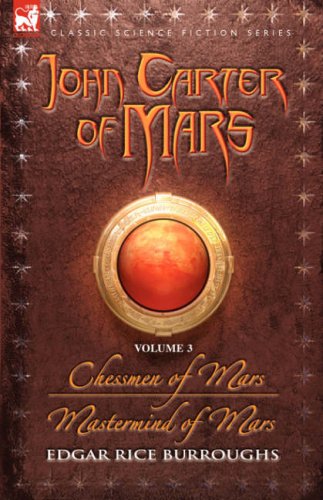 John Carter of Mars - volume 3 - Chessmen of Mars & Mastermind of Mars Cover