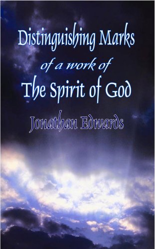 Distinguishing Marks of a Work of the Spirit of God Cover