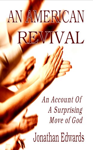 An American Revival (A Faithful Narrative of the Surprising Work of God) Cover
