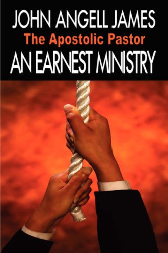 An Earnest Ministry, The Want of Our Times - The Apostolic Pastor (Reformed Classics) Cover