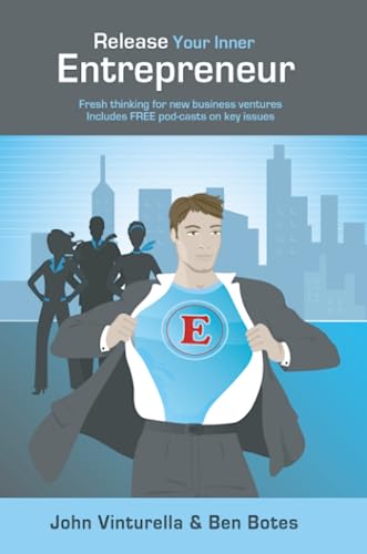 Release Your Inner Entrepreneur - Fresh thinking for new business ventures. Cover
