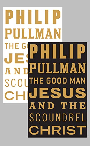 The Good Man Jesus and the Scoundrel Christ Cover