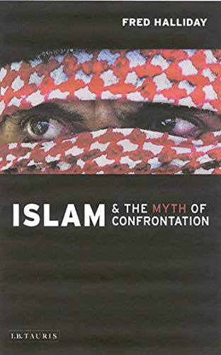 Islam and the myth of confrontation Cover