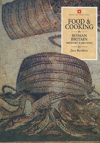 Food and Cooking in Roman Britain (Food & Cooking in Britain) Cover