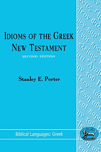 Idioms of the Greek New Testament (Biblical Languages: Greek) Cover