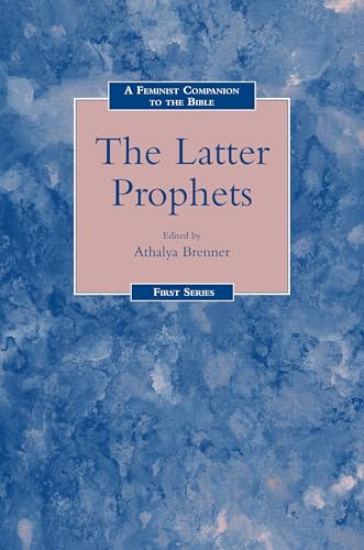 A Feminist Companion to the Latter Prophets (The Feminist Companion to the Bible Series, No. 8) Cover