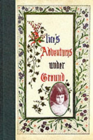 Alice's Adventures Under Ground Cover