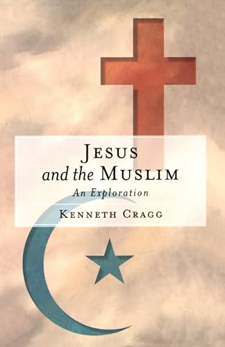 Jesus and the Muslim Cover