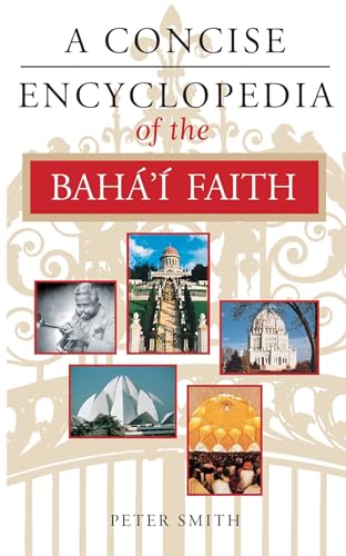 A Concise Encyclopedia of the Baha'i Faith Cover