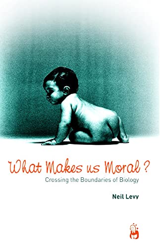 What Makes Us Moral? Cover