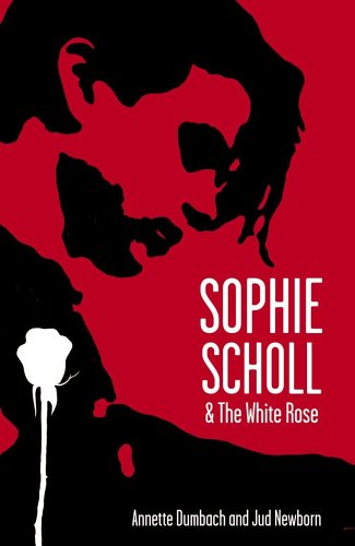 Sophie Scholl and the White Rose Cover