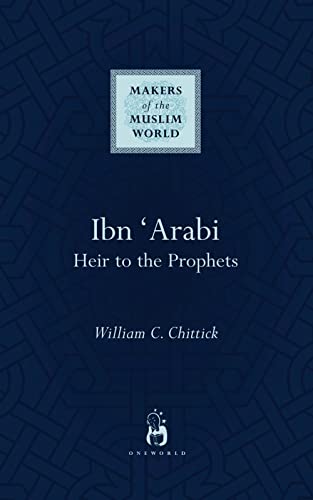Ibn Arabi (Makers of the Muslim World) Cover