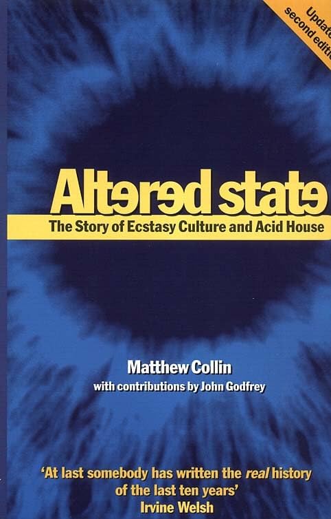 Altered State: The Story of Ecstasy Culture and Acid House Poster