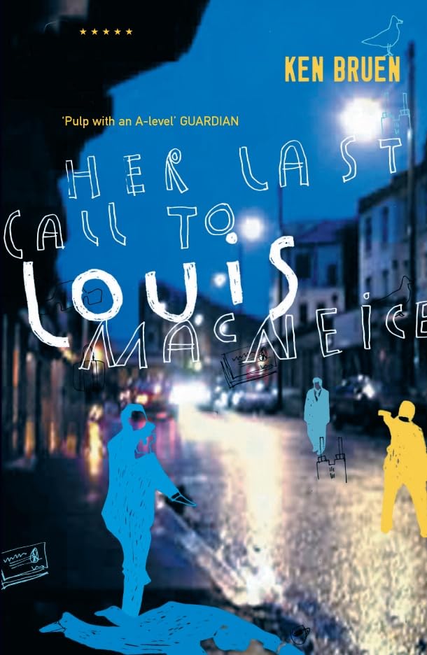 Her Last Call To Louis MacNeice Cover