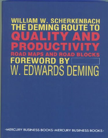 The Deming route to quality and productivity Cover