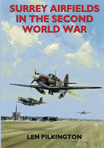 Surrey Airfields in the Second World War (British Airfields of World War II) Cover
