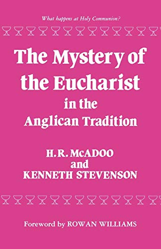 The Mystery of the Eucharist in the Anglican tradition Cover
