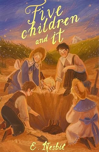Five Children and It (Wordsworth Children's Classics) (Wordsworth Children's Classics) Cover