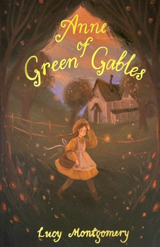 Anne of Green Gables (Wordsworth Classics) (Wordsworth Classics) Cover